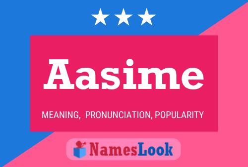 Aasime Name Poster