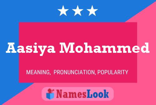 Aasiya Mohammed Name Poster