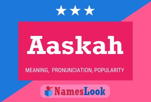 Aaskah Name Poster