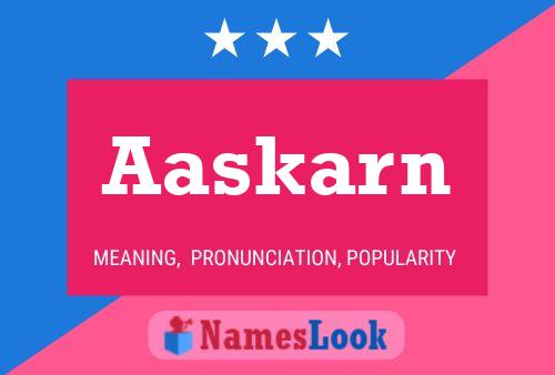 Aaskarn Name Poster