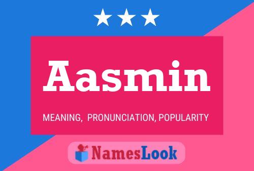 Aasmin Name Poster