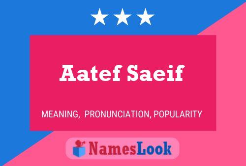 Aatef Saeif Name Poster