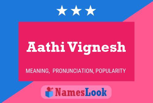 Aathi Vignesh Name Poster