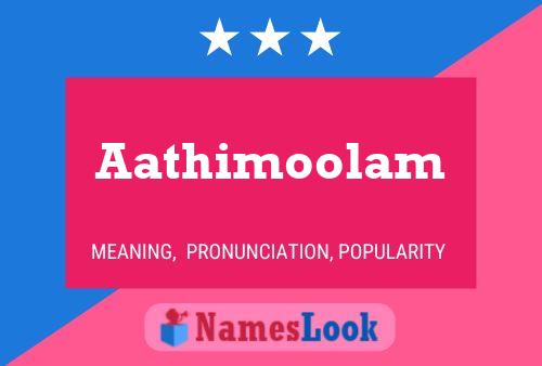 Aathimoolam Name Poster