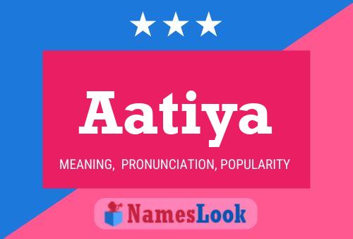 Aatiya Name Poster