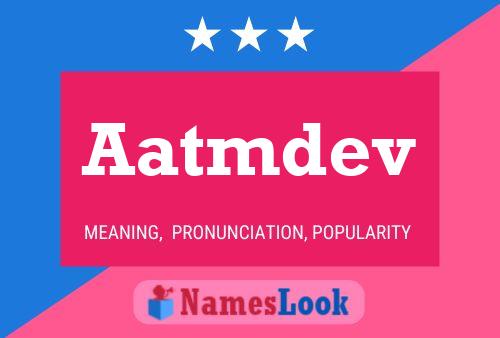 Aatmdev Name Poster