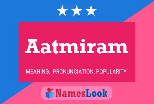 Aatmiram Name Poster