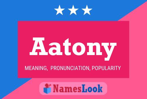 Aatony Name Poster