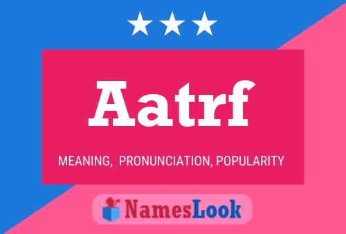 Aatrf Name Poster