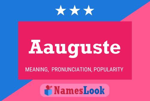 Aauguste Name Poster