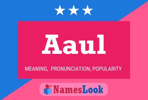 Aaul Name Poster