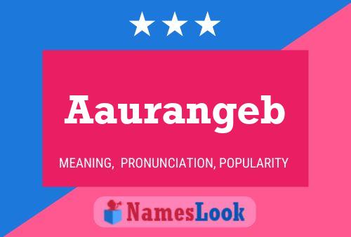 Aaurangeb Name Poster