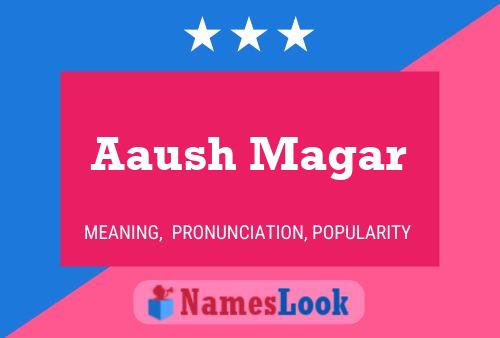 Aaush Magar Name Poster