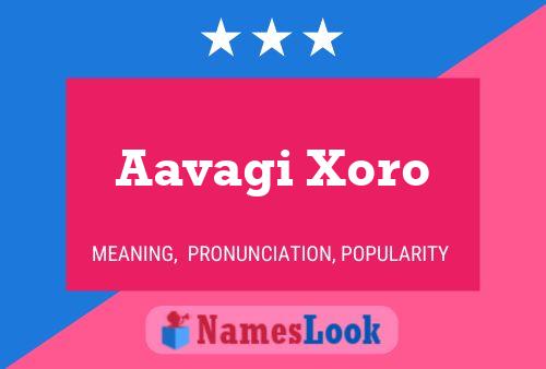 Aavagi Xoro Name Poster