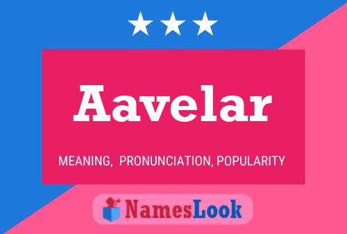 Aavelar Name Poster