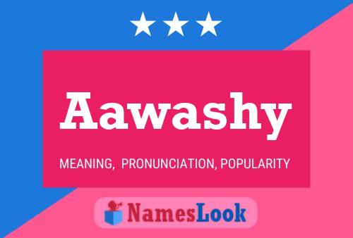 Aawashy Name Poster