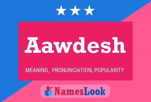 Aawdesh Name Poster