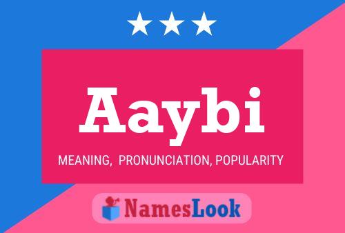 Aaybi Name Poster