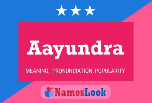 Aayundra Name Poster