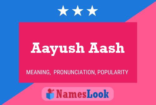 Aayush Aash Name Poster