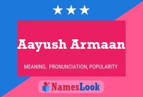 Aayush Armaan Name Poster