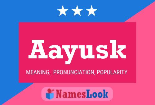 Aayusk Name Poster