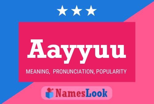 Aayyuu Name Poster