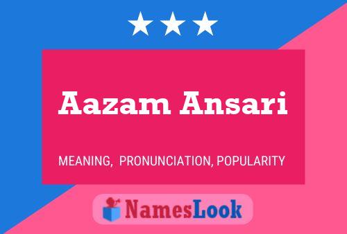 Aazam Ansari Name Poster