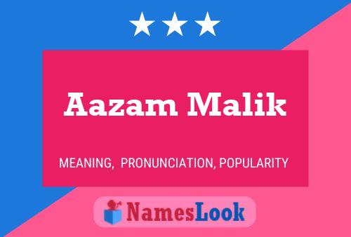 Aazam Malik Name Poster