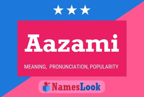 Aazami Name Poster