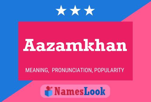 Aazamkhan Name Poster