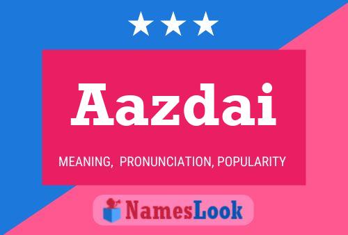 Aazdai Name Poster