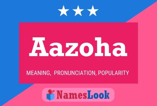 Aazoha Name Poster