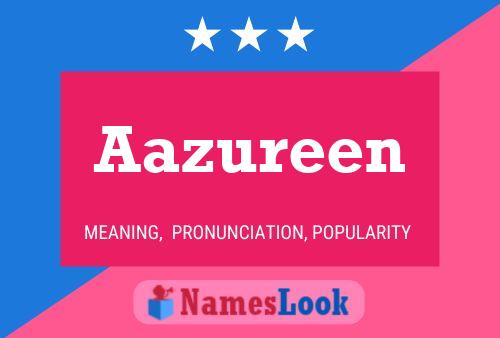 Aazureen Name Poster