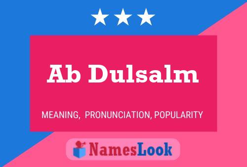 Ab Dulsalm Name Poster