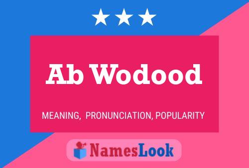 Ab Wodood Name Poster