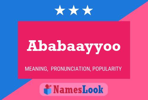 Ababaayyoo Name Poster