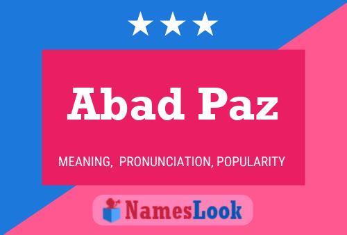 Abad Paz Name Poster