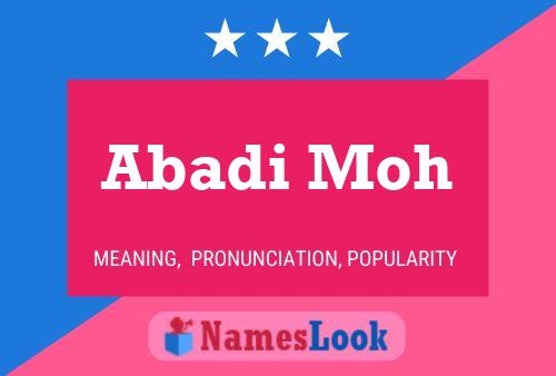 Abadi Moh Name Poster