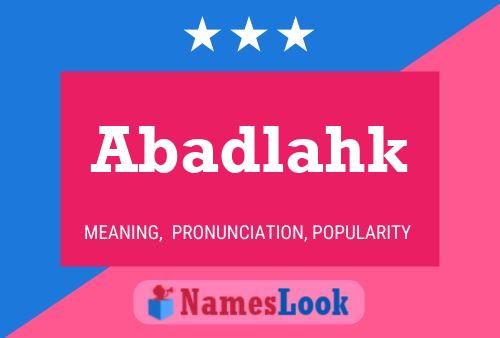 Abadlahk Name Poster