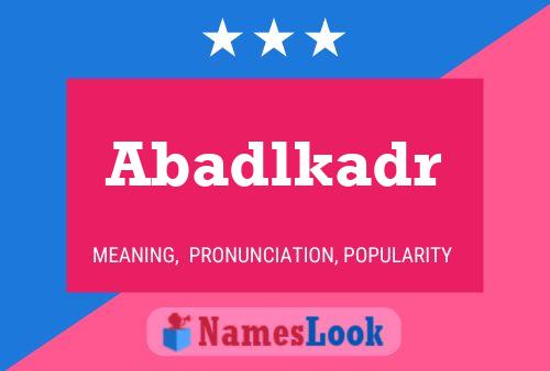 Abadlkadr Name Poster