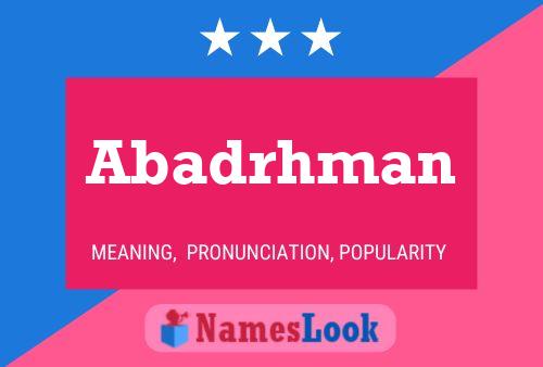 Abadrhman Name Poster