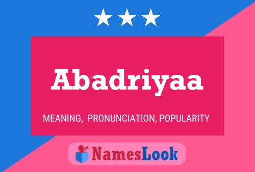 Abadriyaa Name Poster