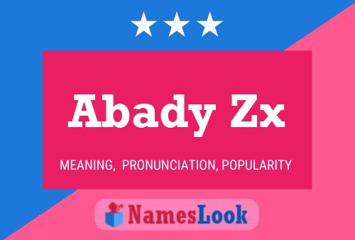 Abady Zx Name Poster