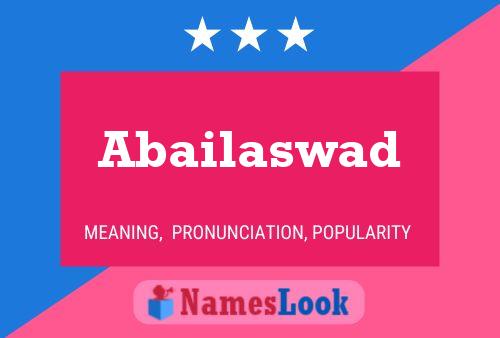 Abailaswad Name Poster