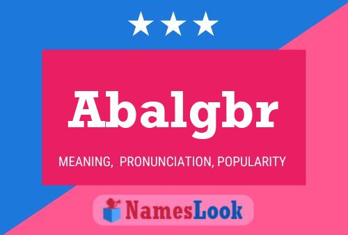 Abalgbr Name Poster