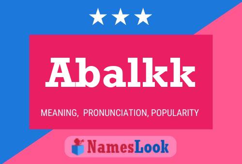 Abalkk Name Poster