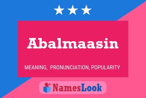 Abalmaasin Name Poster