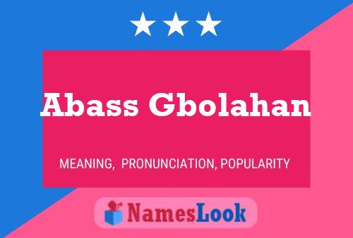 Abass Gbolahan Name Poster