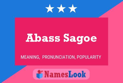 Abass Sagoe Name Poster